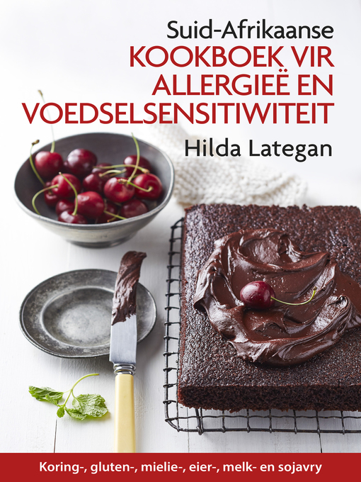 Title details for SA kookboek vir allergieë en voedselsensitiwiteit by Hilda Lategan - Wait list